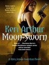 Moon Sworn (eBook): Riley Jenson Guardian Series, Book 9